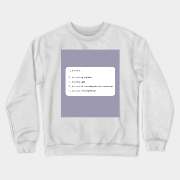 Taylor Swift Midnights Karma - Dusty Lilac Crewneck Sweatshirt by madiwestdal